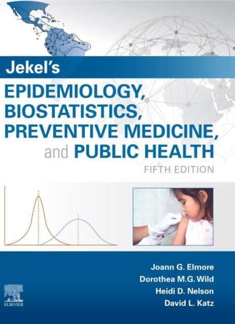 Jekel's Epidemiology, Biostatistics, Preventive Medicine, and Public Health : Jekel's Epidemiology, Biostatistics and Preventive Medicine E-Book, EPUB eBook
