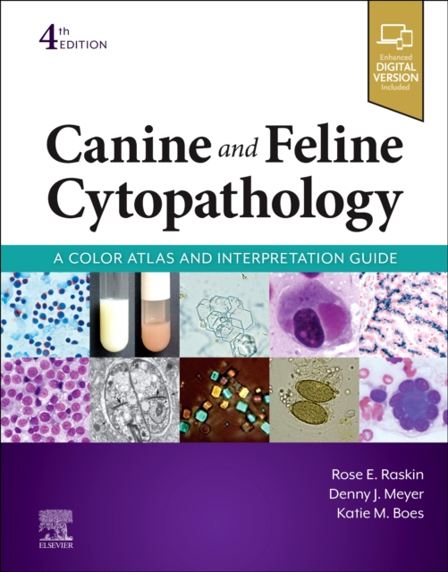 Canine and Feline Cytopathology : A Color Atlas and Interpretation Guide, Hardback Book