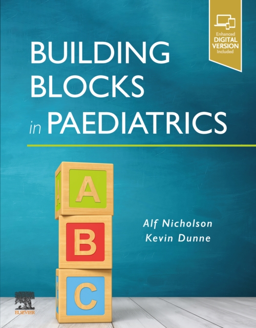Building Blocks in Paediatrics - E-Book : Building Blocks in Paediatrics - E-Book, EPUB eBook