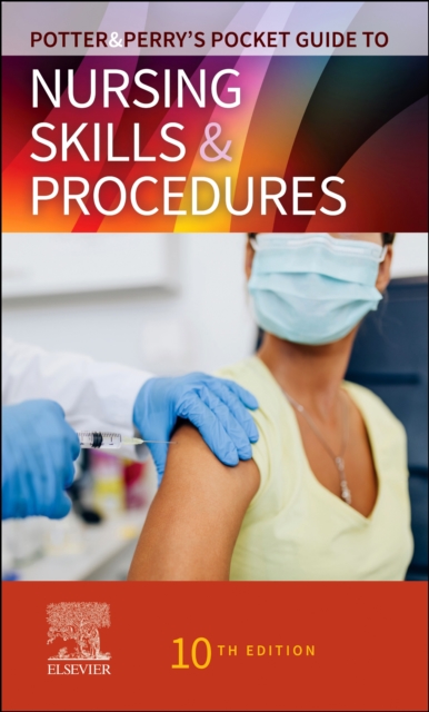Potter & Perry's Pocket Guide to Nursing Skills & Procedures, Spiral bound Book