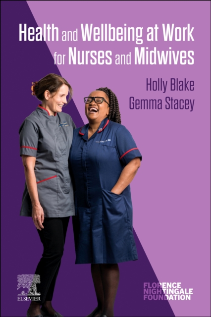 Health and Wellbeing at Work for Nurses and Midwives, Paperback / softback Book