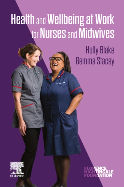 Health and Wellbeing at Work for Nurses and Midwives - E-Book : Health and Wellbeing at Work for Nurses and Midwives - E-Book, EPUB eBook