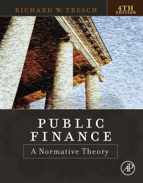 Public Finance : A Normative Theory, EPUB eBook