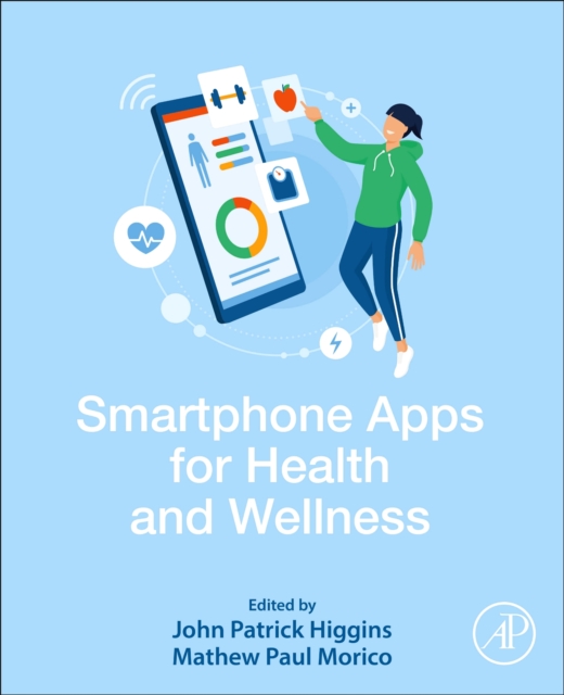 Smartphone Apps for Health and Wellness, Paperback / softback Book