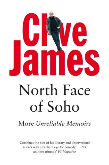 North Face of Soho : More Unreliable Memoirs, EPUB eBook
