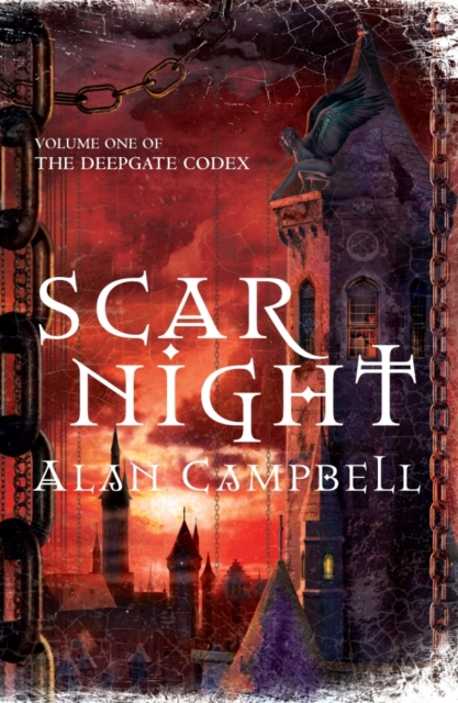 Scar Night : Book One of the Deepgate Codex, EPUB eBook