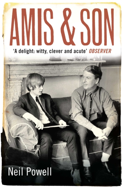 Amis & Son : Two Literary Generations, EPUB eBook