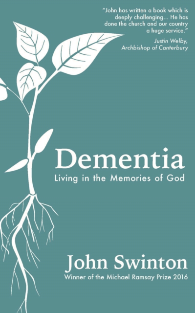 Dementia : Living in the Memories of God, EPUB eBook