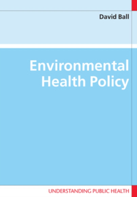 Environmental Health Policy, PDF eBook