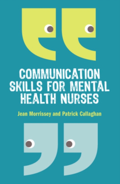 Communication Skills for Mental Health Nurses : An Introduction, EPUB eBook