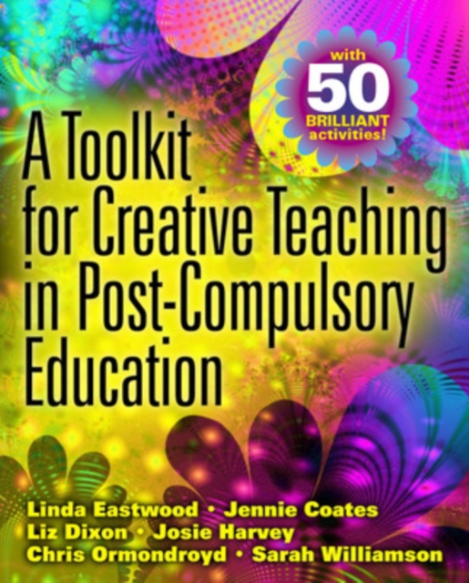 A Toolkit for Creative Teaching in Post-Compulsory Education, PDF eBook
