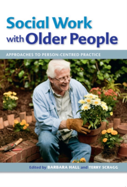 Social Work with Older People: Approaches to Person-Centred Practice, EPUB eBook