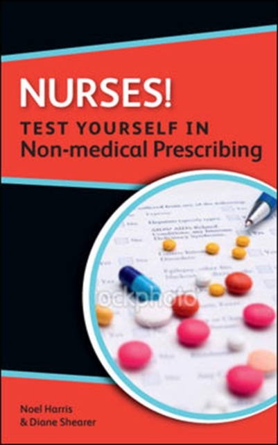 Nurses! Test yourself in Non-medical Prescribing, Paperback / softback Book