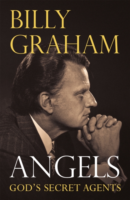 Angels : God's Secret Agents, Paperback / softback Book