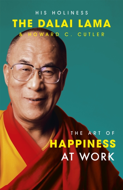 The Art Of Happiness At Work, Paperback / softback Book