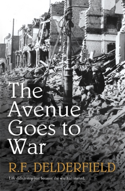 The Avenue Goes to War, Paperback / softback Book