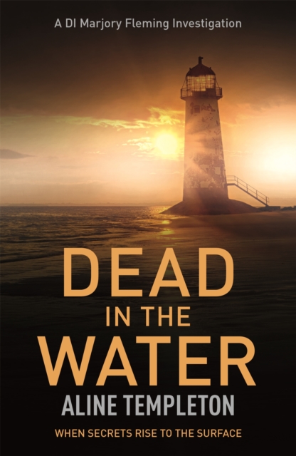 Dead in the Water : DI Marjory Fleming Book 5, Paperback / softback Book