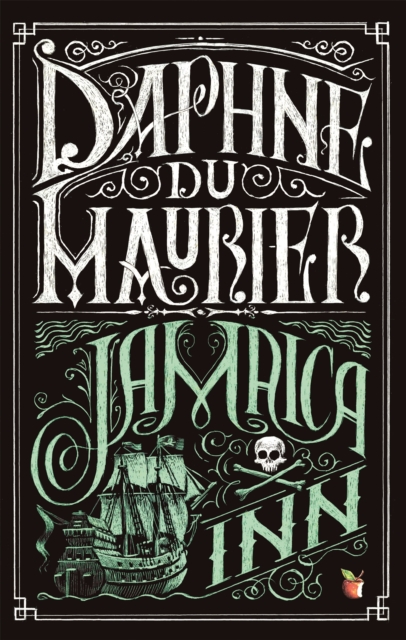 Jamaica Inn : The thrilling gothic classic from the beloved author of REBECCA, Paperback / softback Book