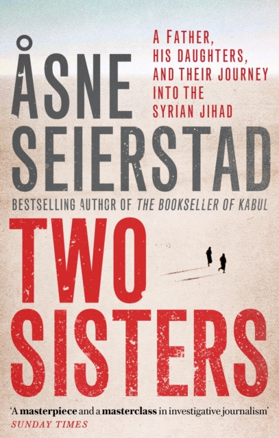 Two Sisters : The international bestseller by the author of The Bookseller of Kabul, EPUB eBook