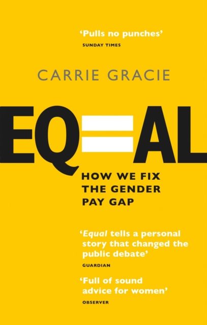 Equal : How we fix the gender pay gap, EPUB eBook