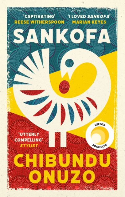 Sankofa : A BBC Between the Covers Book Club Pick and Reese Witherspoon Book Club Pick, Paperback / softback Book