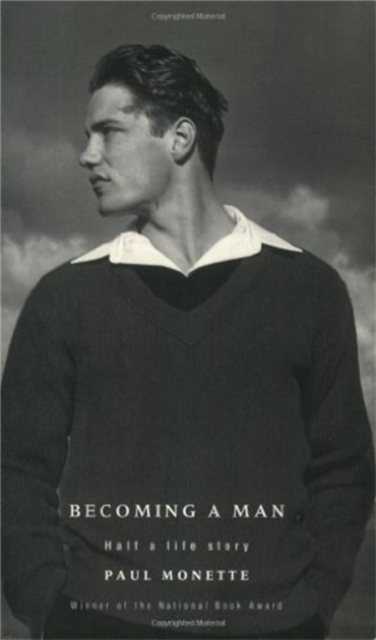 Becoming A Man : Half a Life Story, Paperback / softback Book