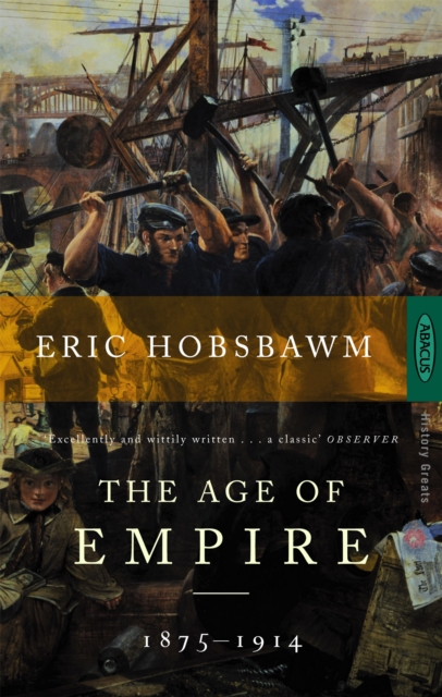 The Age Of Empire : 1875-1914, Paperback / softback Book