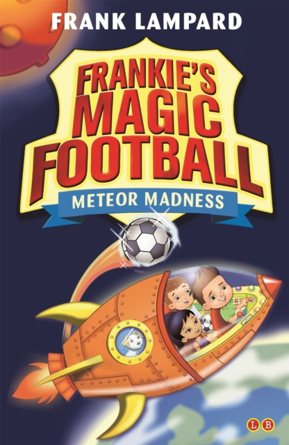 Frankie's Magic Football: Meteor Madness : Book 12, Paperback / softback Book