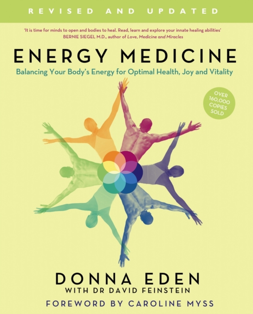 Energy Medicine : How to use your body's energies for optimum health and vitality, EPUB eBook