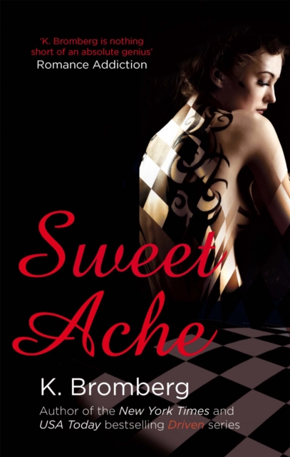 Sweet Ache : (The Driven Series), Paperback / softback Book