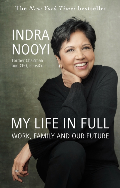 My Life in Full : Work, Family and Our Future, Paperback / softback Book