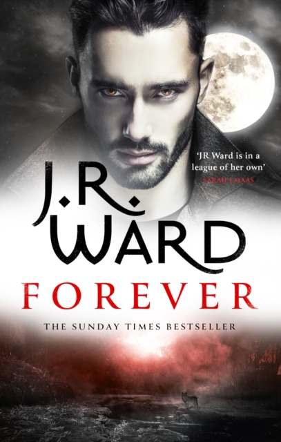 Forever : A sexy, action-packed spinoff from the acclaimed Black Dagger Brotherhood world, EPUB eBook