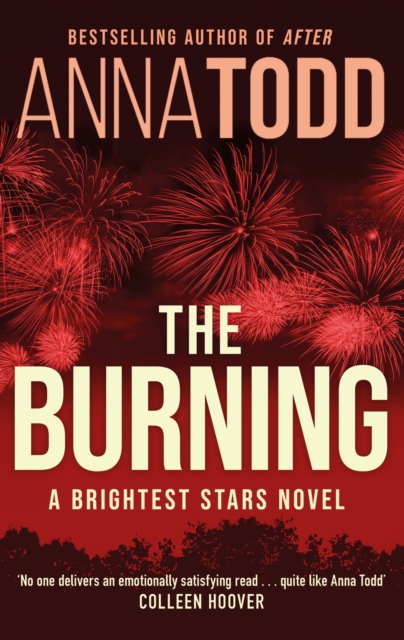 The Burning : A Brightest Stars novel, Paperback / softback Book