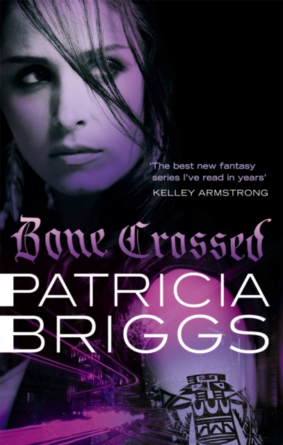 Bone Crossed : Mercy Thompson: Book 4, Paperback / softback Book