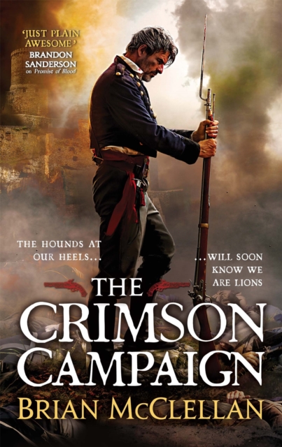 The Crimson Campaign : Book 2 in The Powder Mage Trilogy, Paperback / softback Book