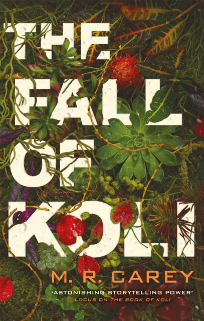 The Fall of Koli : The Rampart Trilogy, Book 3, Paperback / softback Book