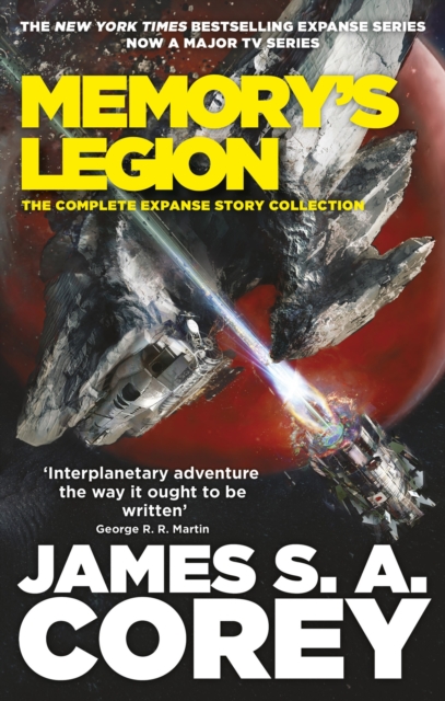 Memory's Legion : The Complete Expanse Story Collection, Paperback / softback Book