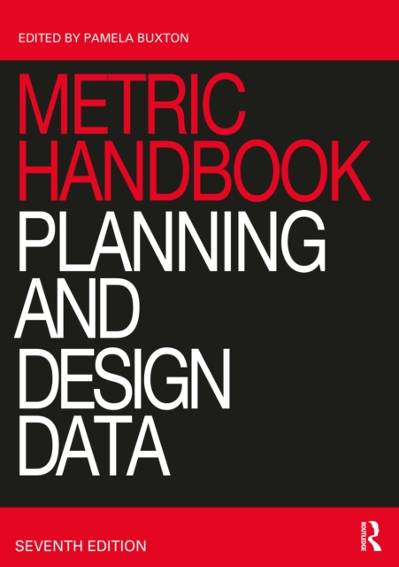 Metric Handbook : Planning and Design Data, Paperback / softback Book