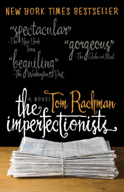 The Imperfectionists : A Novel, EPUB eBook