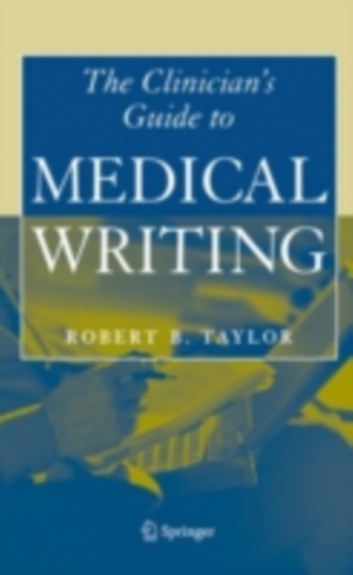 Clinician's Guide to Medical Writing, PDF eBook