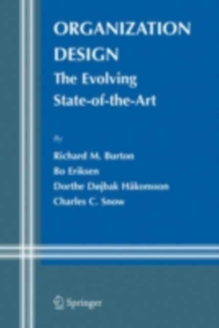 Organization Design : The Evolving State-of-the-Art, PDF eBook