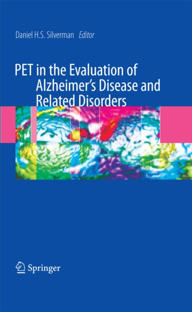 PET in the Evaluation of Alzheimer's Disease and Related Disorders, PDF eBook