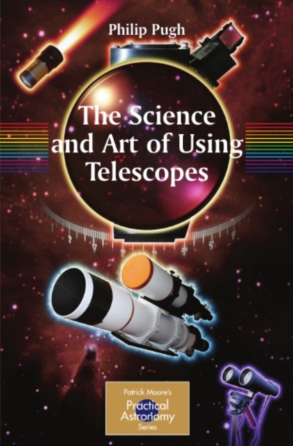 The Science and Art of Using Telescopes, PDF eBook
