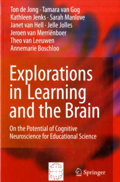 Explorations in Learning and the Brain : On the Potential of Cognitive Neuroscience for Educational Science, PDF eBook