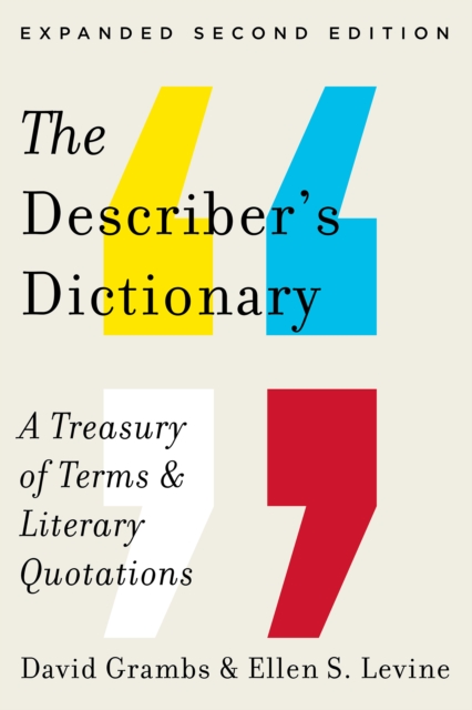 Describer's Dictionary : A Treasury of Terms & Literary Quotations, EPUB eBook