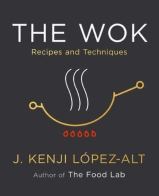 The Wok : Recipes and Techniques, Hardback Book