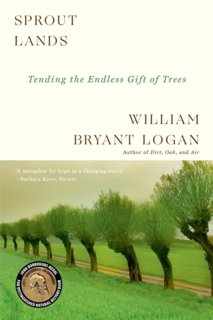 Sprout Lands : Tending the Endless Gift of Trees, EPUB eBook