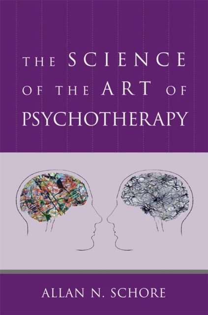 The Science of the Art of Psychotherapy, Hardback Book