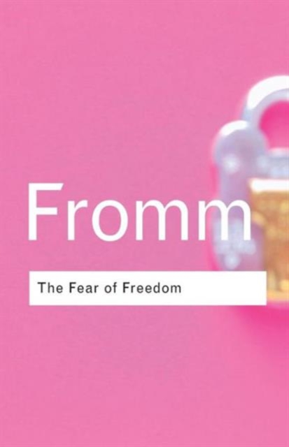 The Fear of Freedom, Paperback / softback Book