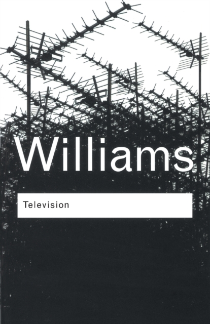 Television : Technology and Cultural Form, Paperback / softback Book